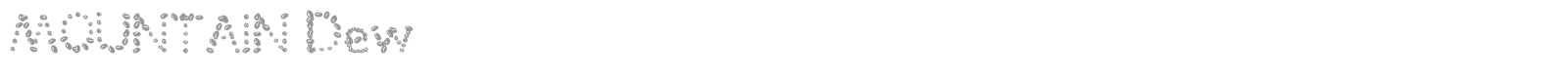 Mountain Dew font preview